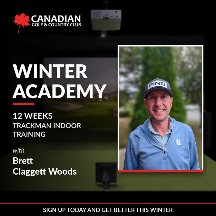 Winter Academy – 12 weeks of Trackman indoor golf training with Brett Claggett Woods at the Canadian Golf & Country Club